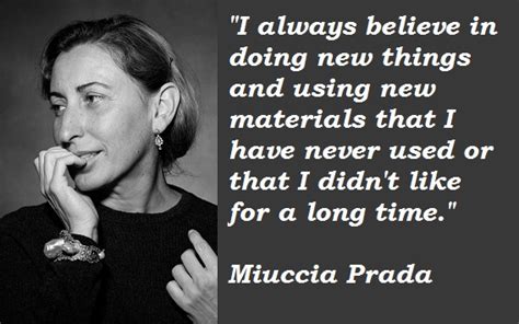 Miuccia Prada Quotes 